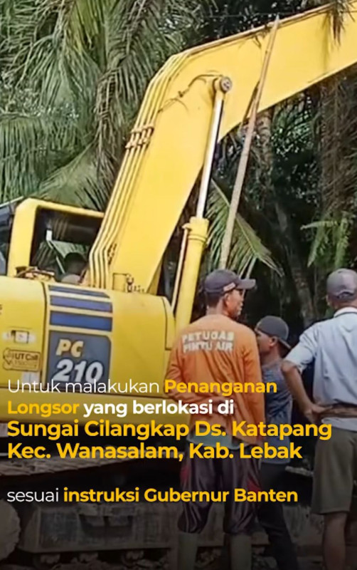 Dinas PUPR Provinsi Banten Gerak Cepat Tangani Longsor di Desa Ketapang, Kecamatan Wanasalam