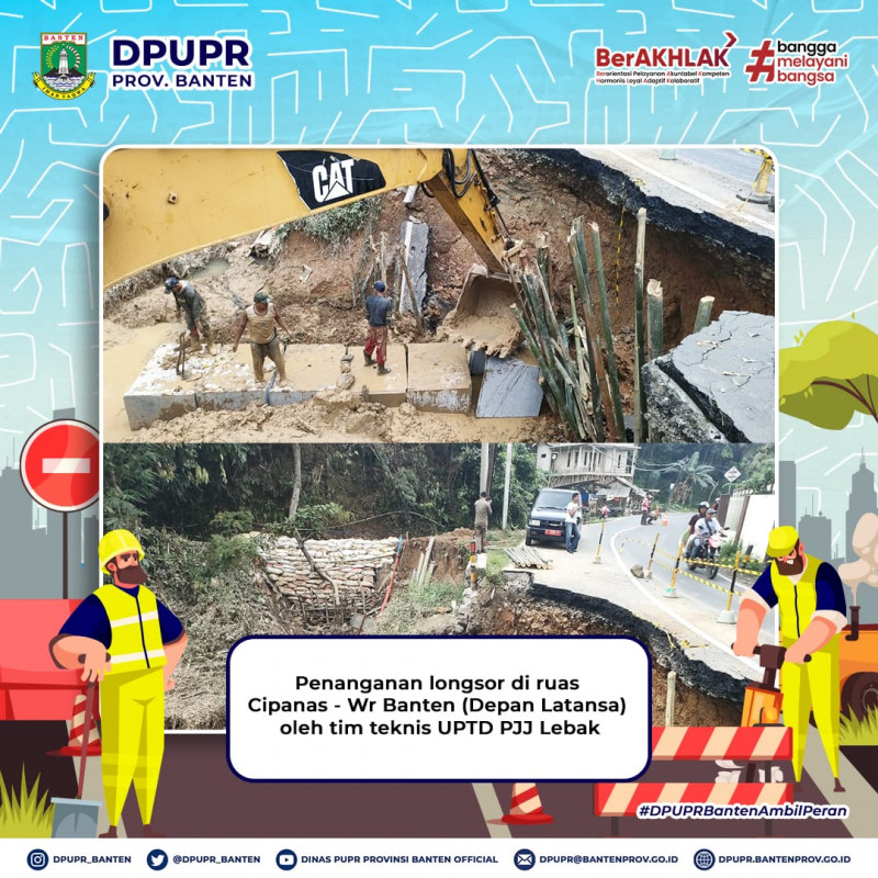 Penanganan longsor di ruas Cipanas- Wr Banten ( Depan Latansa) oleh tim teknis UPTD PJJ Wilayah Lebak Dinas PUPR Provinsi Banten